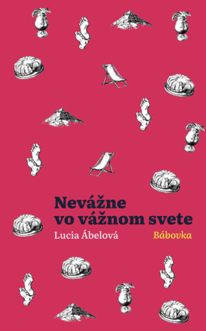 Nevážne vo vážnom svete, Bábovka